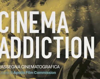 Un’offerta cinematografica plurale e diffusa su tutto il territorio regionale: al via in contemporanea in quattro città pugliesi “Cinema Addiction”