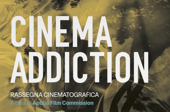 Un’offerta cinematografica plurale e diffusa su tutto il territorio regionale: al via in contemporanea in quattro città pugliesi “Cinema Addiction”